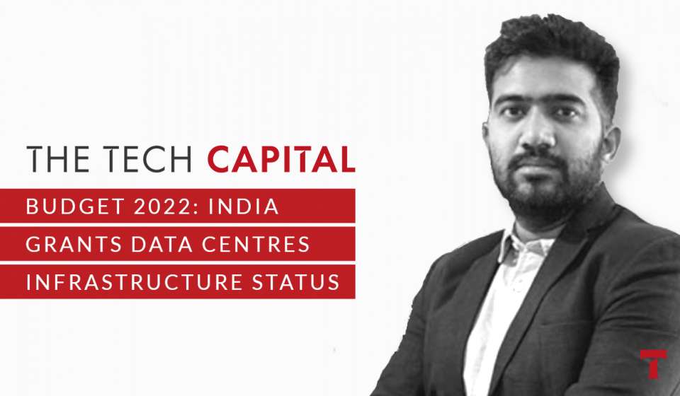 Budget 2022: India grants data centres infrastructure status, but what does it mean?