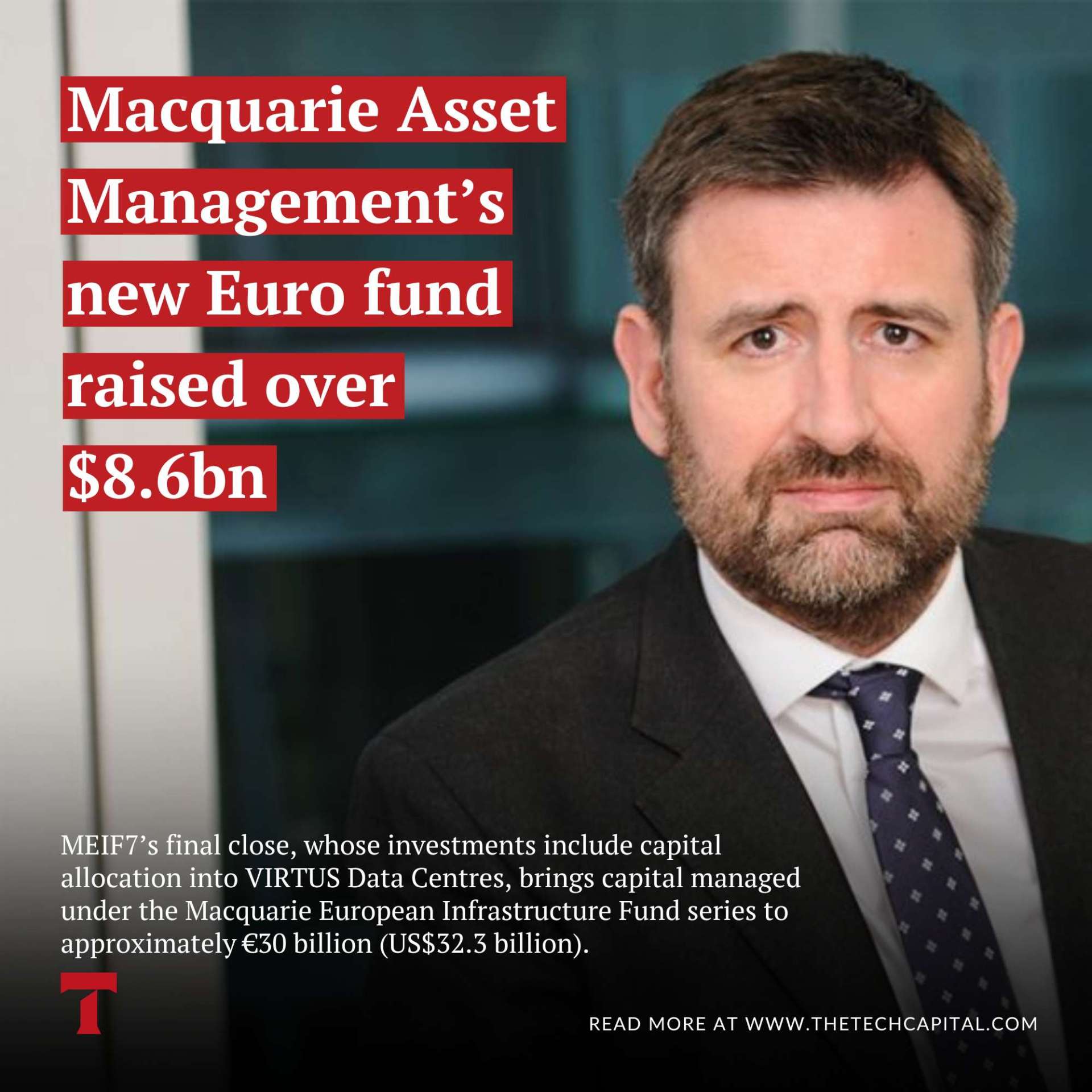 Macquarie Asset Management’s new Euro fund raised over 8.6bn The