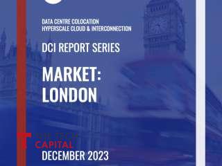 London DCI Report 2023: Data Centre Colocation, Hyperscale Cloud & Interconnection