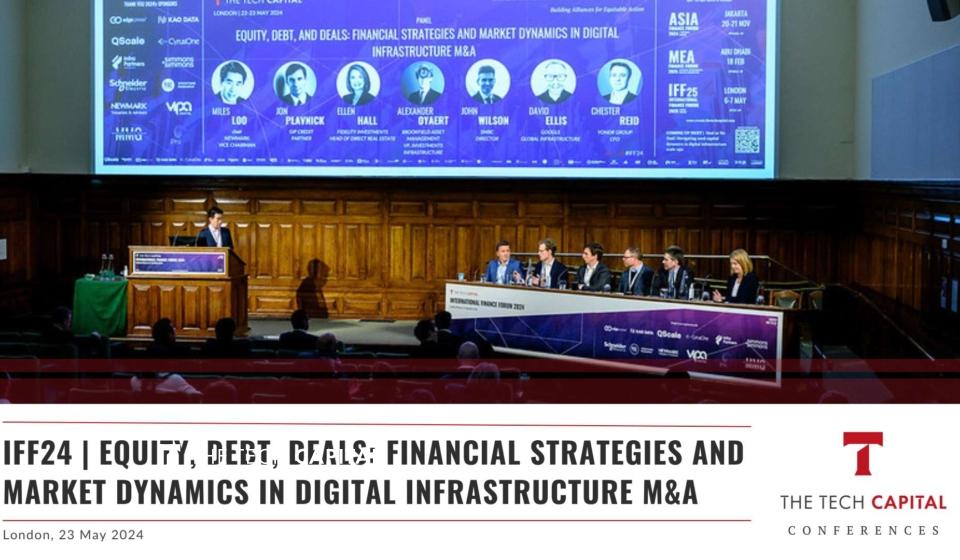 IFF24 | Equity, Debt, Deals: Financial strategies and market dynamics in digital infrastructure M&A