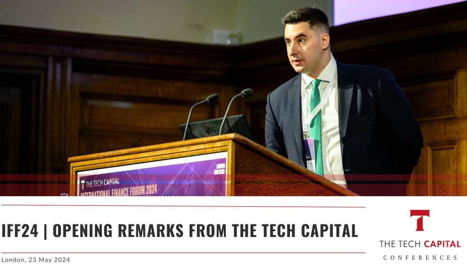 IFF24 | Opening remarks from The Tech Capital