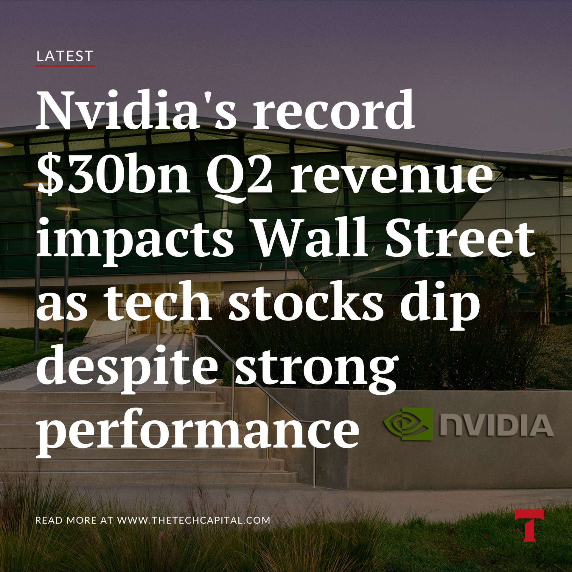 Nvidia's record $30bn Q2 revenue impacts Wall Street as tech stocks dip ...