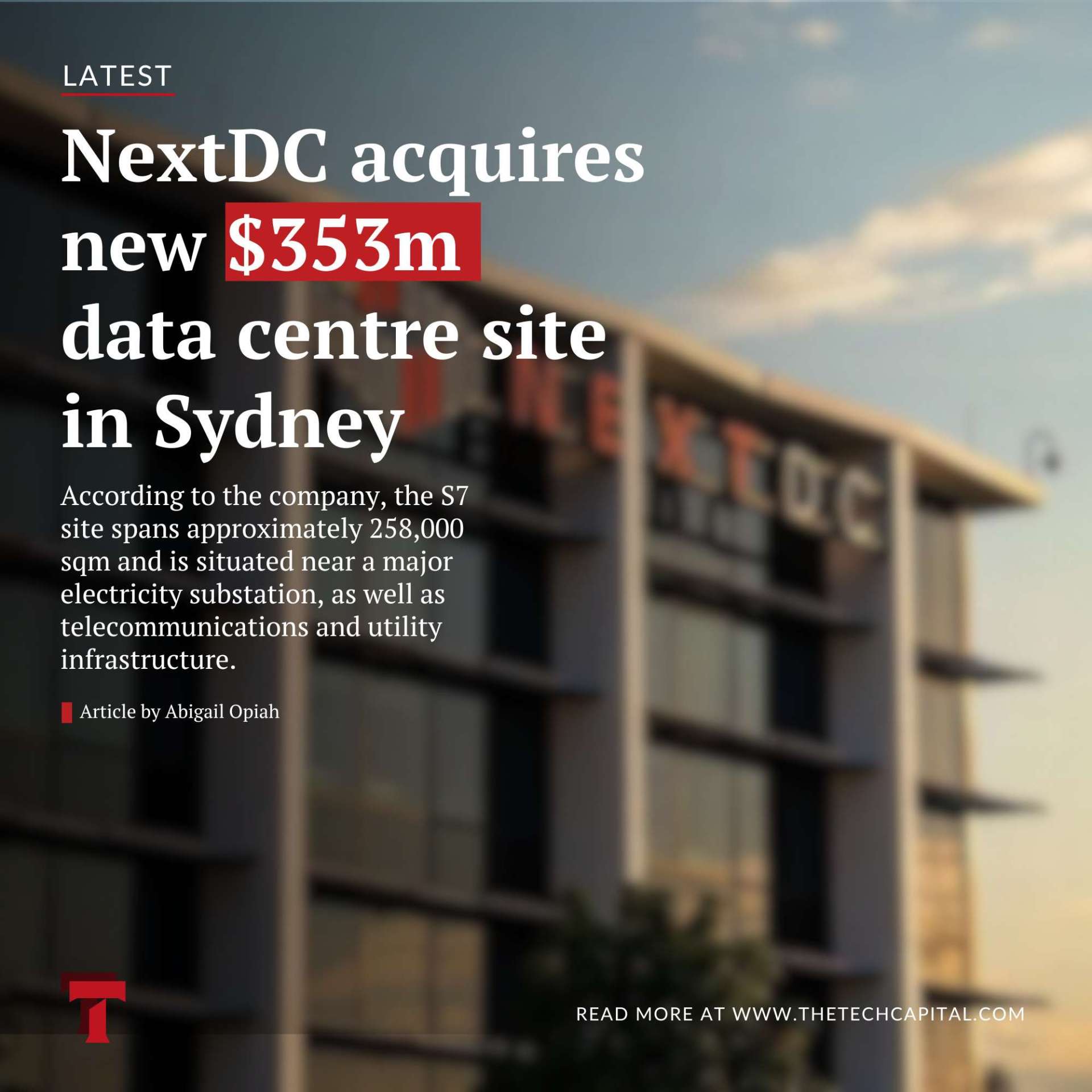 NextDC acquires new AUS$353M data centre site in Sydney - The Tech Capital