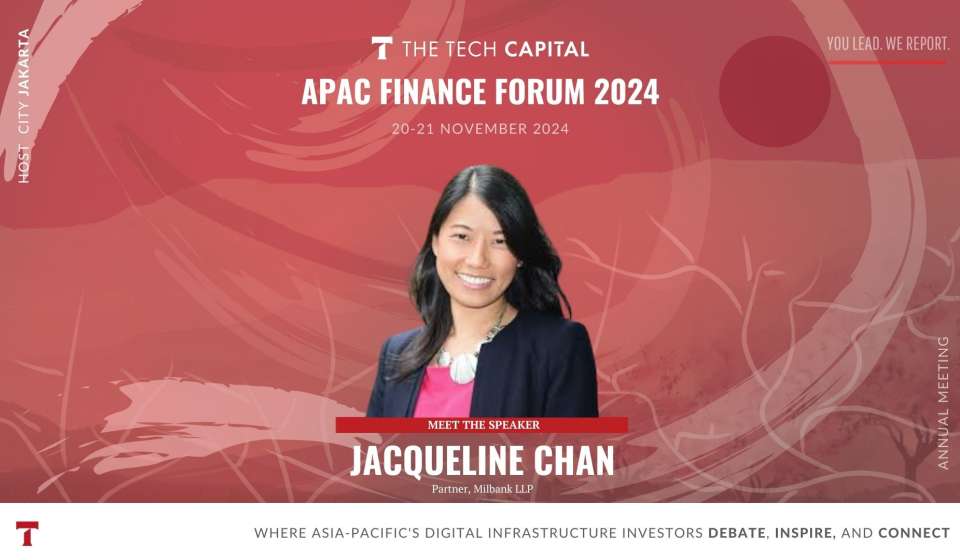 The Tech Capital APAC Finance Forum: Meet Jacqueline Chan, Partner, Milbank