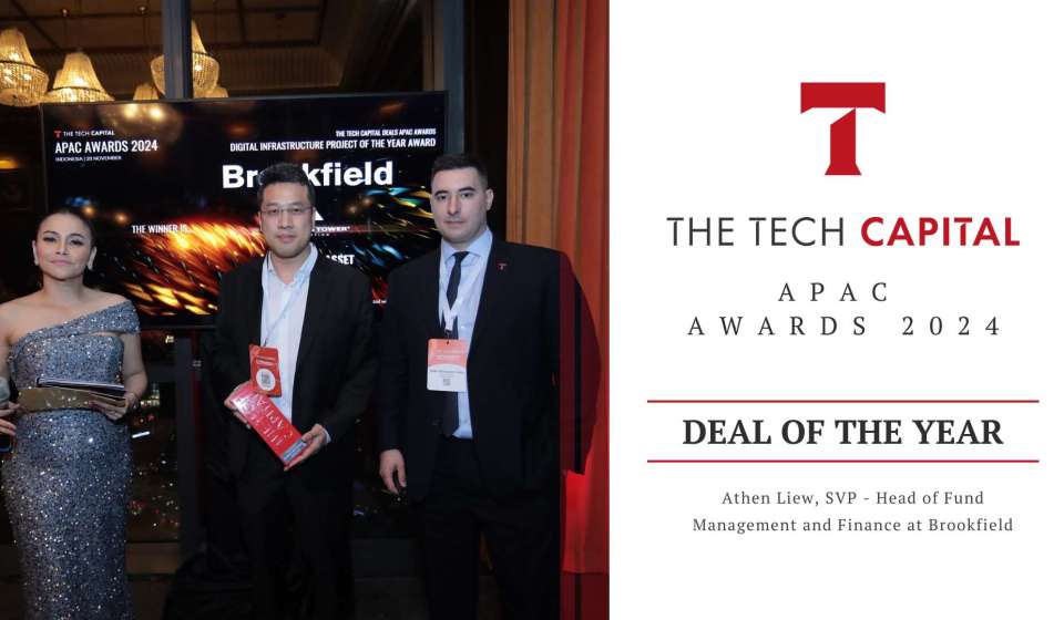 Brookfield Asset Management Wins APAC Deal of the Year at The Tech Capital Awards 2024