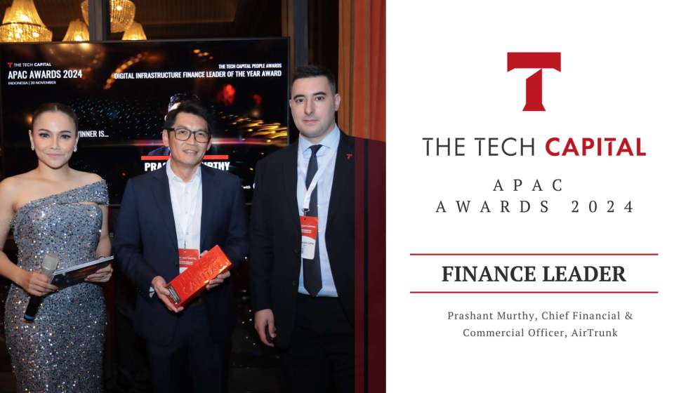 AirTrunk's Prashant Murthy Wins The Tech Capital's Digital Infra Finance Leader of the Year Award