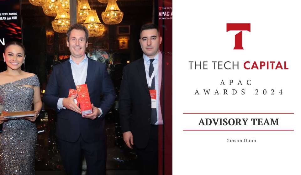 Gibson Dunn wins The Tech Capital's Digital Infrastructure Advisory Team of the Year Award for 2024