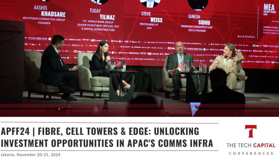 APFF24 | Fibre, Cell Towers & Edge: Unlocking APAC's Comms Infrastructure Investment Opportunities