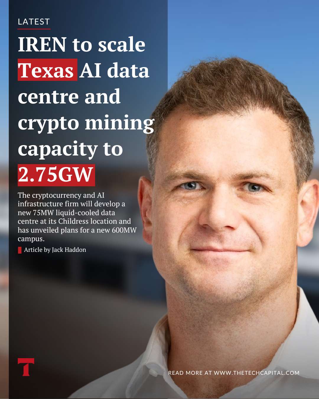 IREN to scale Texas AI data centre and crypto mining capacity to 2.75GW -  The Tech Capital