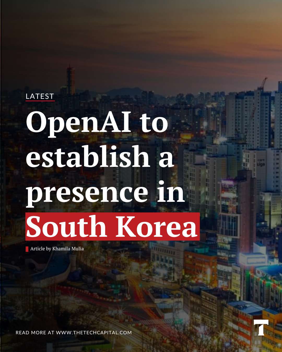 OpenAI to establish a presence in South Korea - The Tech Capital