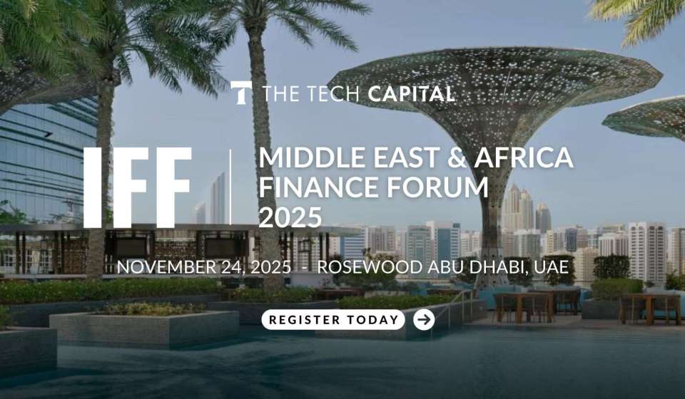 The Tech Capital launches first‑ever Middle East & Africa Finance Forum programme agenda