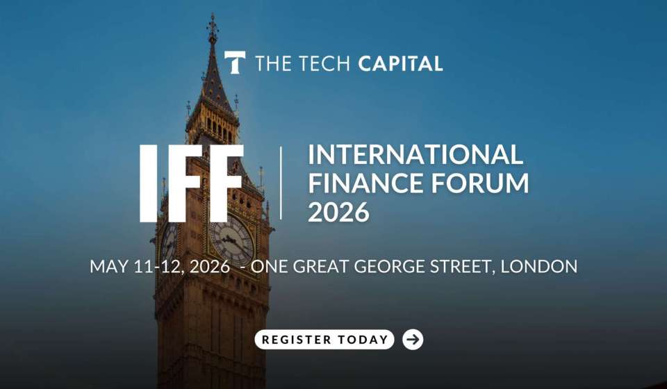 The Tech Capital launches special anniversary edition of International Finance Forum 2026