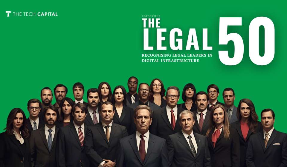 The Tech Capital launches first “The Legal 50” listing to spotlight top global legal advisors in digital infrastructure