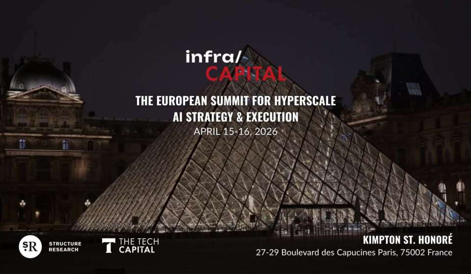 infra/CAPITAL Summit: The European Summit for Hyperscale AI Strategy & Execution Launches April 15-16, 2026 in Paris