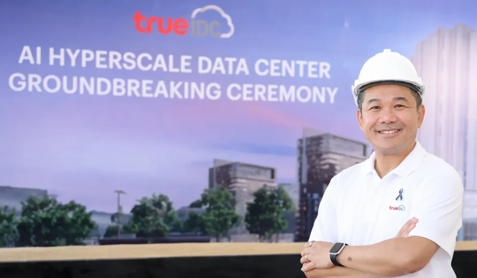 True IDC breaks ground on $182 million Bangkok data centre
