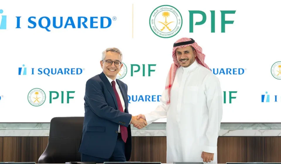 I Squared targets $2 billion investment in PIF-backed Saudi infrastructure
